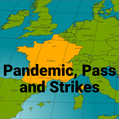 Pandemic, pass and strikes